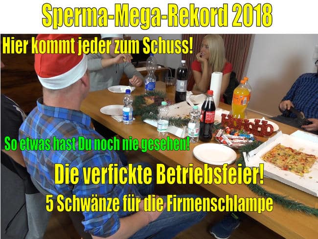 SPERMA-MEGA-REKORD 2018 | Die spritzige Betriebsfeier! Hier kommt JEDER zum Schuss!