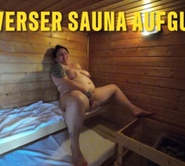 Natursekt-Sauna-Aufguss :P JETZT WIRD'S WIRKLICH HEISS :)