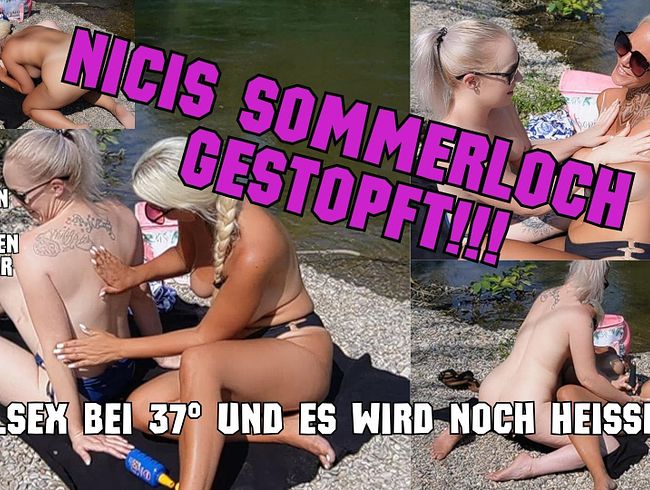 NICIS summer hole PLUNGED!! GIRLSEX at 37°C and it's getting even hotter!