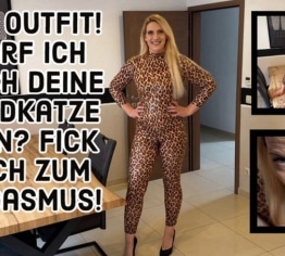 Leo-Outfit! Kann ich auch deine Wildkatze sein? Fick mich zum Orgasmus!