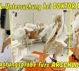 Rektale Untersuchung mit Tranny Doc Helena! Der Arsch der Patientin muss eine Menge aushalten!