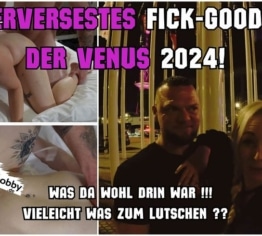 Die perverseste FUCK GOODIE BAG von Venus2024!!! Ich frage mich, was da drin war?