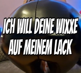 Ich will deine Wichse auf meinem Lack (Wixx-Anleitung)