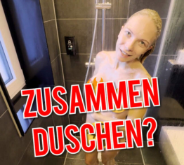 Duschen oder Ficken?? Geile Sauerei