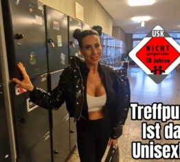 Treffpunkt ist das Unisexklo